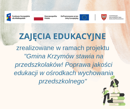 Gmina Krzymów stawia na przedszkolaków! - zajęcia realizowane w ramach projektu...