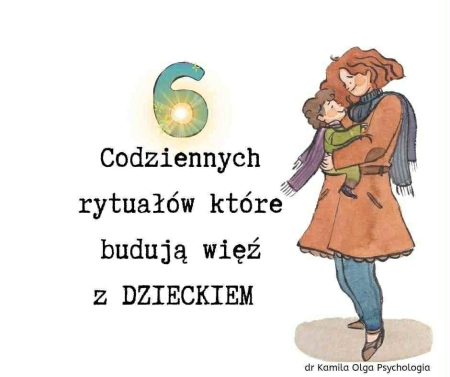 6 codziennych rytuałów, które budują więź z dzieckiem
